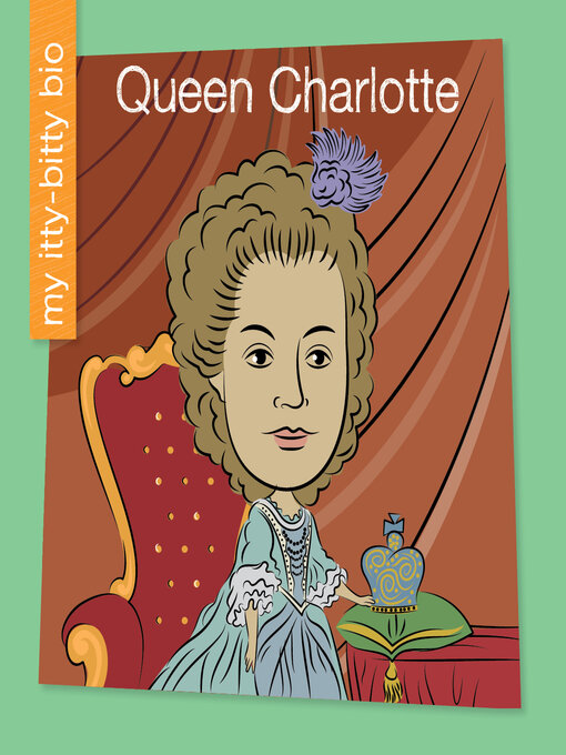 Title details for Queen Charlotte by Virginia Loh-Hagan - Available